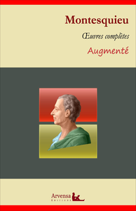 Electronic book Charles de Montesquieu : Oeuvres complètes et annexes (annotées, illustrées)