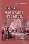 Livre numérique Histoire des Protestants de Picardie