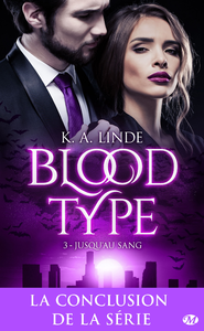 Livre numérique Blood Type, T3 : Jusqu'au sang