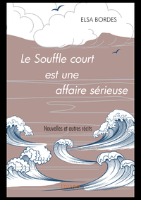 Electronic book Le Souffle court est une affaire sérieuse