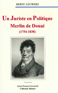 Livre numérique Un Juriste en politique. Merlin de Douai (1754-1838)
