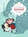 E-Book Astrid Bromure - Comment Refroidir Le Yeti