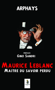 Electronic book Maurice Leblanc maître du savoir perdu