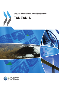 Livre numérique OECD Investment Policy Reviews: Tanzania 2013