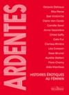 Livre numérique Ardentes - Histoires érotiques au féminin