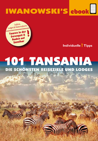 Livre numérique 101 Tansania - Reiseführer von Iwanowski