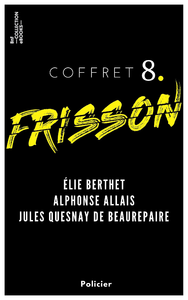 Livro digital Coffret Frisson n°8 - Élie Berthet, Alphonse Allais, Jules Quesnay de Beaurepaire