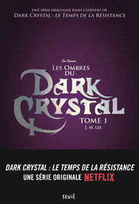 Livre numérique Les ombres du Dark Crystal - tome 1