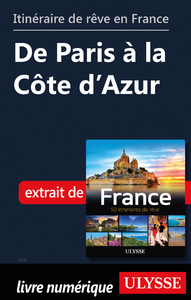 Livre numérique Itinéraire de rêve en France - De Paris à la Côte d'Azur