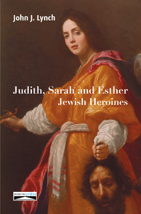 Livre numérique Judith, Sarah and Esther. Jewish Heroines