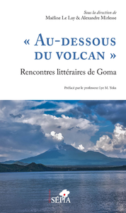 Livre numérique "Au-dessous du volcan" Rencontres littéraires de Goma