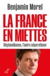 Electronic book La France en miettes - Régionalismes, l'autre séparatisme