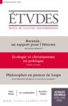 Livre numérique Revue Etudes : Rwanda - Écologie et christianisme en politique - Philosopher en pisteur de loups