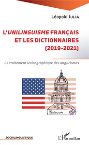 Livre numérique L'unilinguisme français et les dictionnaires (2019-2021)