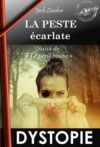 Livre numérique La Peste écarlate, suivi de Le Péril Jaune. – Dysopie & SF [Nouv. éd. entièrement revue et corrigée].