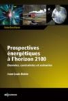 Electronic book Prospectives énergétiques à l'horizon 2100