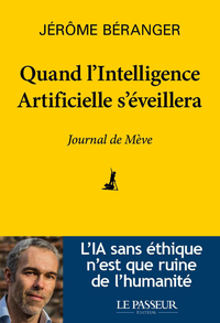 Electronic book Quand l'Intelligence Artificielle s'éveillera - Journal de Mève