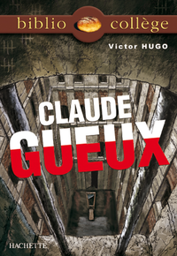 Livre numérique Bibliocollège - Claude Gueux, Victor Hugo