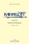 E-Book Kaamelott - livre III - Texte intégral - épisode 1 à 100
