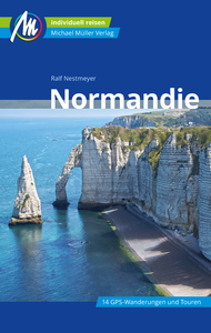 Livre numérique Normandie Reiseführer Michael Müller Verlag