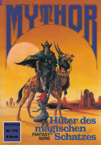 Livre numérique Mythor 170: Hüter des magischen Schatzes
