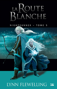 Livro digital Nightrunner, T5 : La Route blanche
