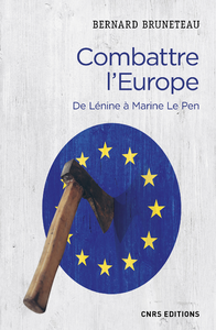 Livre numérique Combattre l'Europe. De Lénine à Marine Le Pen