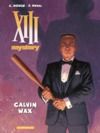 Libro electrónico XIII Mystery - Tome 10 - Calvin Wax