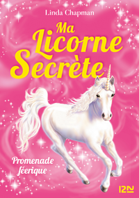 Livre numérique Ma licorne secrète - tome 03 : Promenade féérique