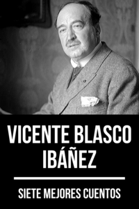 Livre numérique 7 mejores cuentos de Vicente Blasco Ibáñez