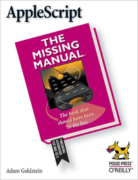 Livre numérique AppleScript: The Missing Manual