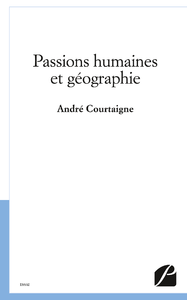 Livre numérique Passions humaines et géographie