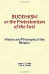 Electronic book Buddhism, or the Protestantism of the East