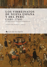 Livre numérique Los virreinatos de Nueva España y del Perú (1680-1740)