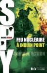 Libro electrónico Spy 003 - Feu nucléaire à Indian point