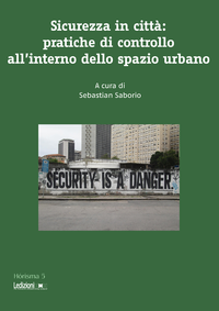 Livre numérique Sicurezza in città: pratiche di controllo all'interno dello spazio urbano