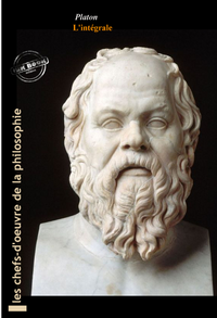 Electronic book Platon L’intégrale : Œuvres complètes, 43 titres. [Nouv. éd. revue et mise à jour].