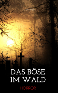 Electronic book Das Böse im Wald
