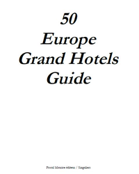 Livro digital 50 Europe Grand Hotels Guide