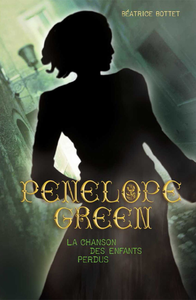 Livre numérique Penelope Green (Tome 1) - La chanson des enfants perdus