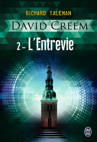 Livre numérique David Creem (Tome 2) - L'Entrevie