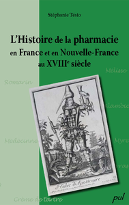 Livre numérique Histoire de la pharmacie en France et en Nouvelle-France au XVIIIe siècle