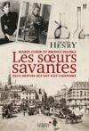 Electronic book Les Sœurs savantes : Marie Curie et Bronia Dluska, deux destins qui ont fait l'histoire