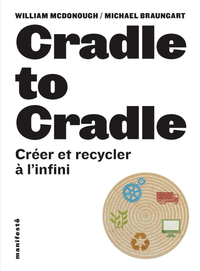 Livre numérique Cradle to cradle. Créer et recycler à l'infini