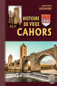 Livre numérique Histoire du Vieux Cahors
