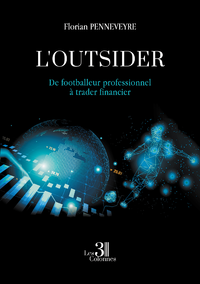 Livre numérique L'outsider - De footballeur professionnel à trader financier