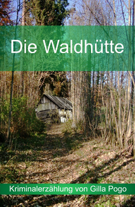 E-Book Die Waldhütte