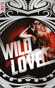 Livro digital Wild & Rebel - Tome 2 - Wild in love
