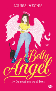 E-Book Betty Angel, T1 : La mort me va si bien