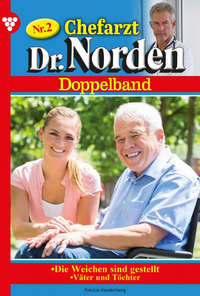 E-Book Chefarzt Dr. Norden Doppelband 2 – Arztroman
